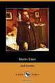 Martin Eden (Dodo Press), Jack London 