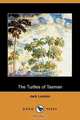 The Turtles of Tasman (Dodo Press), Jack London 