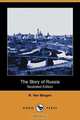 The Story of Russia (Illustrated Edition) (Dodo Press), R. Van Bergen 