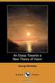 An Essay Towards a New Theory of Vision (Dodo Press), George Berkeley 