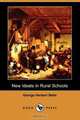 New Ideals in Rural Schools, George Herbert Betts 