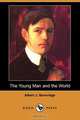 The Young Man and the World (Dodo Press), Albert J. Beveridge 