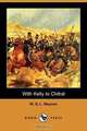 With Kelly to Chitral (Dodo Press), W. G. L. Beynon 