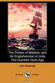 The Pirates of Malabar, and an Englishwoman in India Two Hundred Years Ago (Dodo Press), John Biddulph 