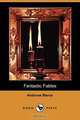Fantastic Fables (Dodo Press), Ambrose Bierce 
