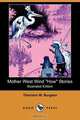Mother West Wind How Stories (Illustrated Edition) (Dodo Press), Thornton W. Burgess 