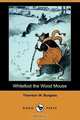 Whitefoot the Wood Mouse (Dodo Press), Thornton W. Burgess 