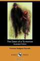 The Dawn of A to-Morrow (Illustrated Edition) (Dodo Press), Frances Hodgson Burnett 