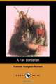 A Fair Barbarian (Dodo Press), Frances Hodgson Burnett 