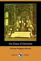 His Grace of Osmonde (Dodo Press), Frances Hodgson Burnett 