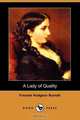 A Lady of Quality (Dodo Press), Frances Hodgson Burnett 