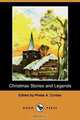 Christmas Stories and Legends (Dodo Press), Nellie C. King 