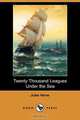 Twenty Thousand Leagues Under the Sea (Dodo Press), Jules Verne 