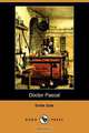Doctor Pascal (Dodo Press), Emile Zola 