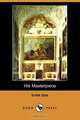 His Masterpiece (Dodo Press), Emile Zola 