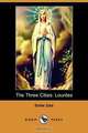 The Three Cities, Emile Zola 