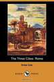 The Three Cities, Emile Zola 