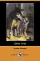 Oliver Twist (Dodo Press), Чарльз Диккенс 