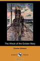 The Wreck of the Golden Mary (Dodo Press), Чарльз Диккенс 