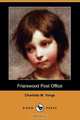 Friarswood Post Office (Dodo Press), Charlotte M. Yonge 