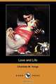 Love and Life (Dodo Press), Charlotte M. Yonge 
