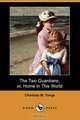 The Two Guardians; Or, Home in This World (Dodo Press), Charlotte M. Yonge 