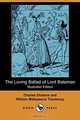 The Loving Ballad of Lord Bateman (Illustrated Edition) (Dodo Press), Чарльз Диккенс 