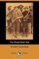 The Great Boer War (Dodo Press), Doyle Arthur Conan 
