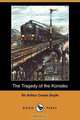 The Tragedy of the Korosko (Dodo Press), Doyle Arthur Conan 