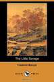 The Little Savage (Dodo Press), Frederick Marryat 