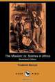 The Mission; Or, Scenes in Africa (Illustrated Edition) (Dodo Press), Frederick Marryat 