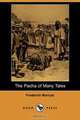 The Pacha of Many Tales (Dodo Press), Frederick Marryat 