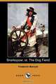 Snarleyyow; Or, the Dog Fiend (Dodo Press), Frederick Marryat 