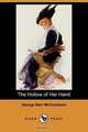The Hollow of Her Hand (Dodo Press), George Barr McCutcheon 