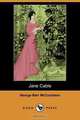 Jane Cable (Dodo Press), George Barr McCutcheon 