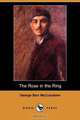 The Rose in the Ring (Dodo Press), George Barr McCutcheon 