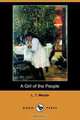 A Girl of the People (Dodo Press), L. T. Meade 