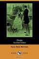 Dross (Illustrated Edition) (Dodo Press), Henry Seton Merriman 