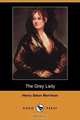 The Grey Lady (Dodo Press), Henry Seton Merriman 