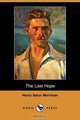 The Last Hope, Henry Seton Merriman 