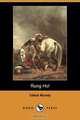 Rung Ho! (Dodo Press), Talbot Mundy 