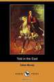 Told in the East (Dodo Press), Talbot Mundy 