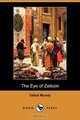 The Eye of Zeitoon (Dodo Press), Talbot Mundy 