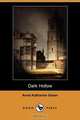 Dark Hollow (Dodo Press), Anna Katharine Green 
