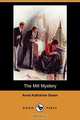 The Mill Mystery (Dodo Press), Anna Katharine Green 