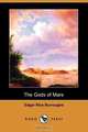 The Gods of Mars, Edgar Rice Burroughs 