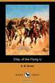 Chip, of the Flying U (Dodo Press), B. M. Bower 
