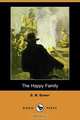 The Happy Family (Dodo Press), B. M. Bower 