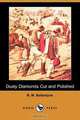 Dusty Diamonds Cut and Polished (Dodo Press), Robert Michael Ballantyne 