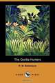 The Gorilla Hunters (Dodo Press), Robert Michael Ballantyne 